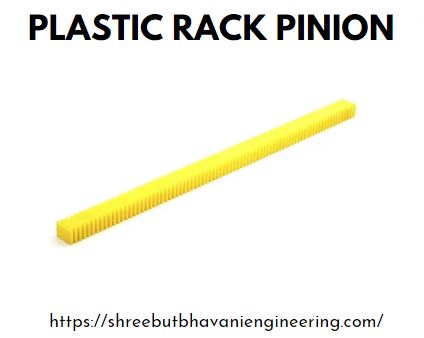 Plastic Rack and Pinion in India